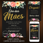 Convite Digital Dia das Mães: Preto, Flor e Dourado + Brinde